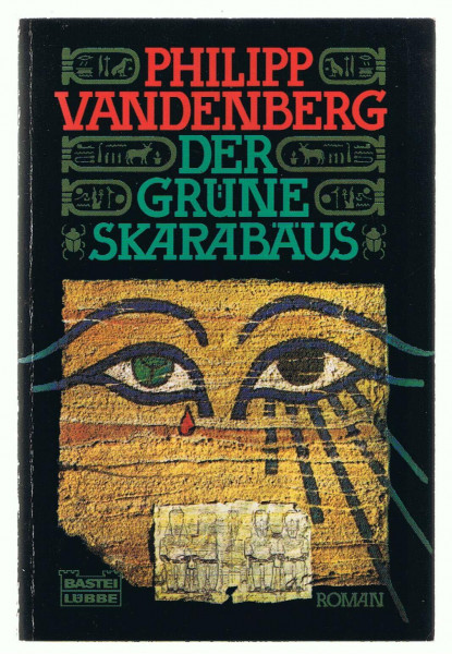 Der grüne Skarabäus: Roman. (Allgemeine Reihe. Bastei Lübbe Taschenbücher)