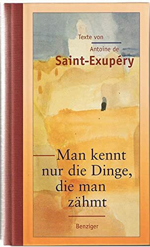 Man kennt nur die Dinge, die man zähmt. Eine Anthologie