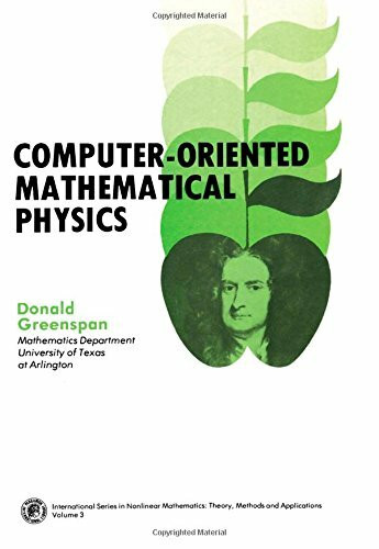 Computer Oriented Mathematical Physics (Pergamon International Library of Science, Technology, Engineering & Social Studies)