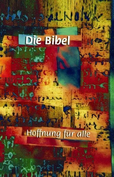 Hoffnung für alle - Die Bibel: Art Edition - Revidierter Text 2002