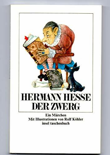 Der Zwerg: Ein Märchen. Mit Illustrationen von Rolf Köhler (insel taschenbuch)