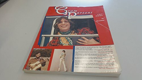 Gram Parsons: A Music Biography