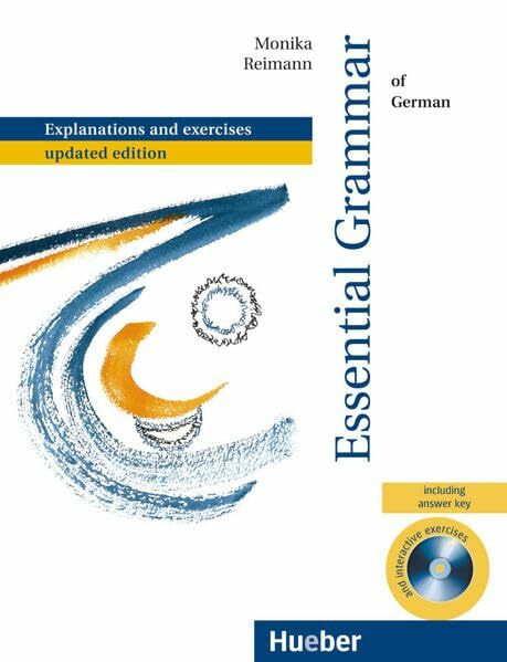 Essential Grammar of German: With exercises.Deutsch als Fremdsprache / mit integriertem Lösungsschlüssel und CD-ROM: Explanations and exercises. With ... (Grundstufengrammatik zweisprachige Ausgaben)