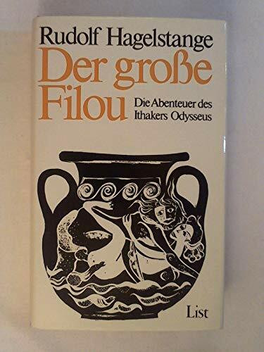 Der große Filou. Die Abenteuer des Ithakers Odysseus