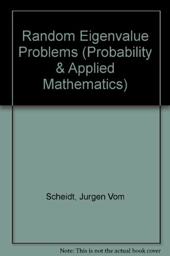 Random Eigenvalue Problems (Probability & Applied Mathematics S.)