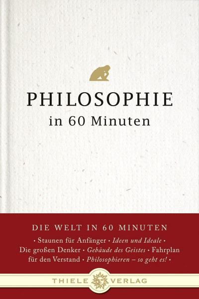 Philosophie in 60 Minuten