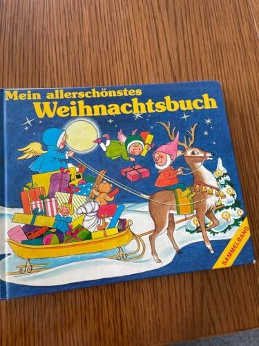 Mein allerschönstes Weihnachtsbuch. Sammelband.