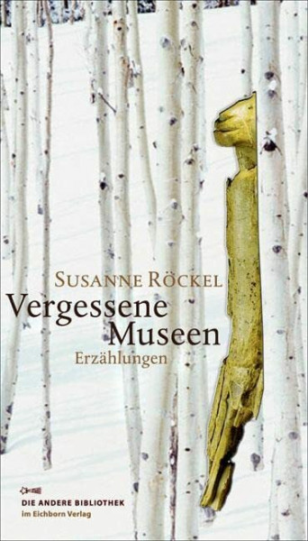 Vergessene Museen. Erzählungen