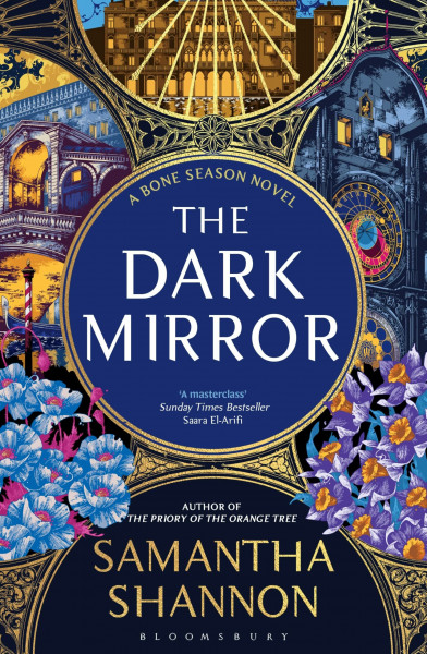The Dark Mirror: The million-copy bestselling series from the author of THE PRIORY OF THE ORANGE TREE (The Bone Season)