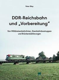 DDR-Reichsbahn und "Vorbereitung"