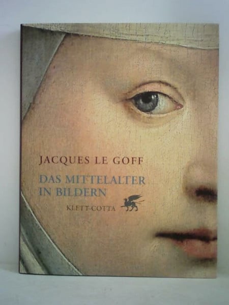 Das Mittelalter in Bildern