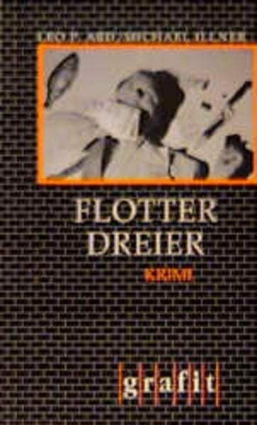 Flotter Dreier. Krimi
