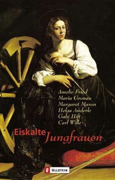 Eiskalte Jungfrauen (Ullstein Belletristik)