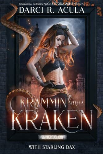 Krammin' With A Kraken (Slaymore Academy, Band 1)