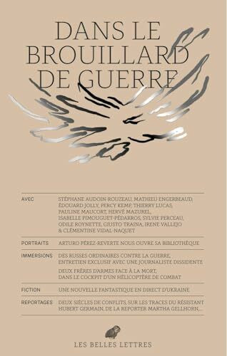 Nubes Belli. Dans La Nuee Des Combats, de l'Iliade a Nos Jours: Le Bulletin Des Belles Lettres (N4)
