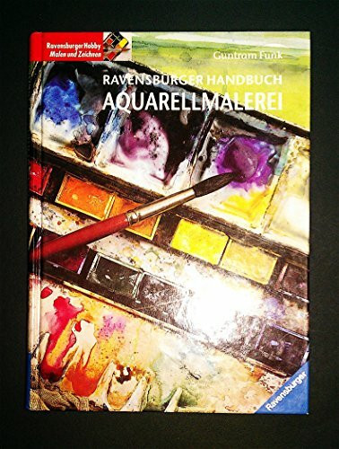Ravensburger Handbuch Aquarellmalerei
