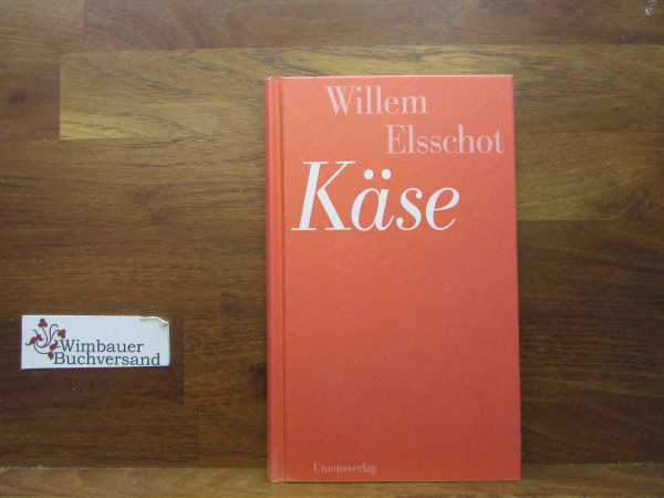 Käse: Roman