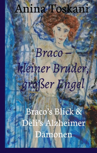 Braco - kleiner Bruder, großer Engel