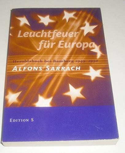 Leuchtfeuer für Europa - Heroldsbach bei Bamberg 1949-1952