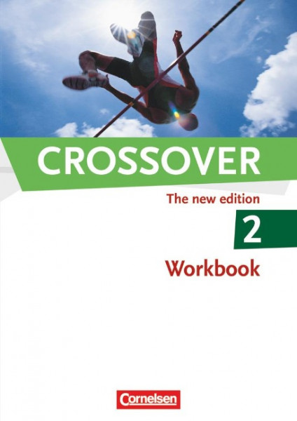 Crossover - The New Edition 2: Workbbook - Europäischer Referenzrahmen: B2