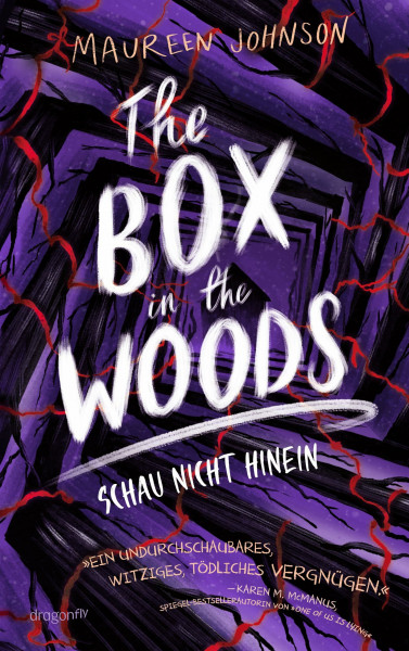 The Box in the Woods. Schau nicht hinein: Jugendthriller | Ein Mord, spektakuläre Plot-Twists und eine starke Erzählstimme | Von der New York Times-Bestsellerautorin | Young Adult Suspense