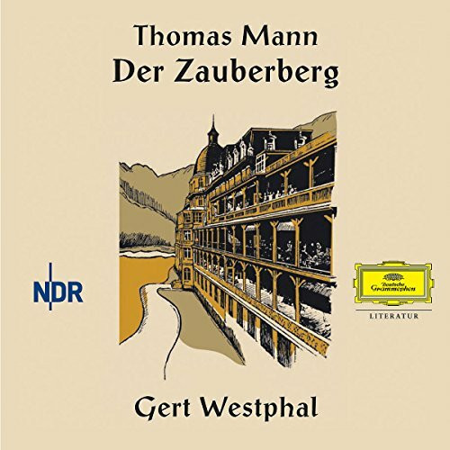 Der Zauberberg (Deutsche Grammophon Literatur)