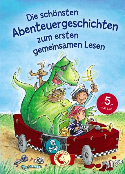 Leselöwen - Das Original - Die schönsten Abenteuergeschichten zum ersten gemeinsamen Lesen: Erstlesesammlung für Kinder ab 6 Jahre