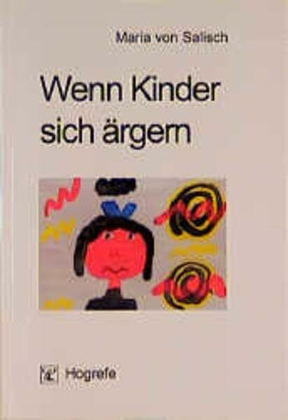 Wenn Kinder sich ärgern: Emotionsregulierung in der Entwicklung