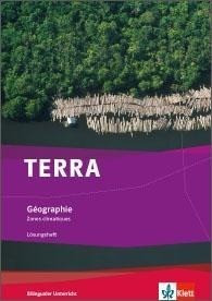 TERRA Géographie. Zones climatique. Lehrerhandbuch 7.-10. Schuljahr