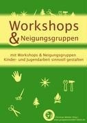 Workshops & Neigungsgruppen