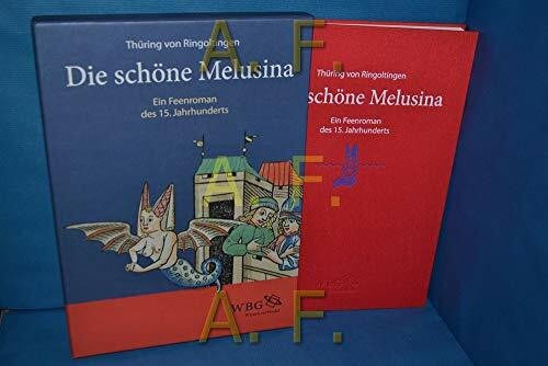 Die schöne Melusina: Ein Feenroman des 15. Jahrhunderts