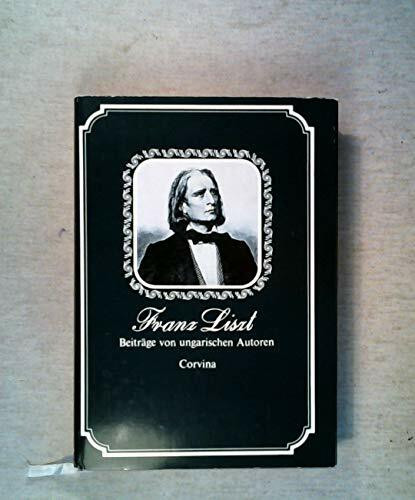 Franz Liszt: Beiträge von ungarischen Autoren.
