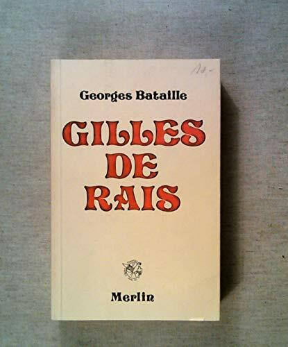 Gilles de Rais: Leben und Prozess eines Kindermörders