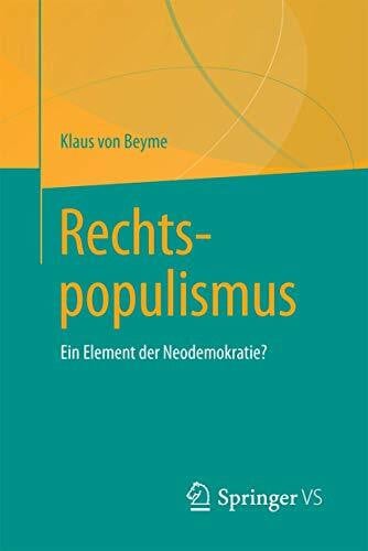 Rechtspopulismus: Ein Element der Neodemokratie?