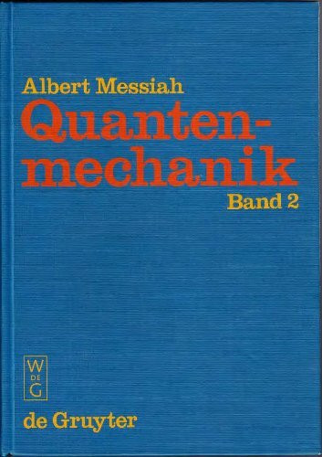 Quantenmechanik, Band 2