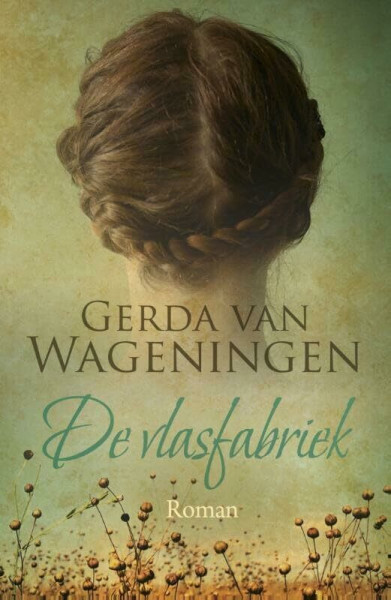 De vlasfabriek (Vlastrilogie, 2)