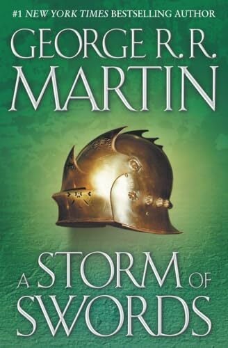 A Storm of Swords: A Song of Ice and Fire: Book Three A Storm of Swords: A Song of Ice and Fire: Book Three