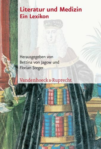 Literatur und Medizin: Ein Lexikon (Latinum, Ausgabe B)