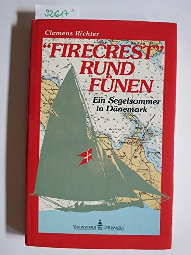 Firecrest rund Fünen. Ein Segelsommer in Dänemark
