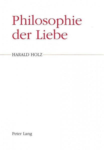 Philosophie der Liebe