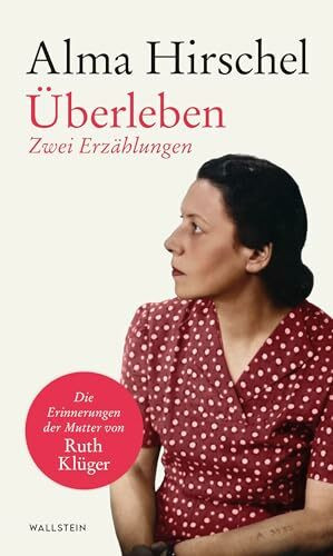 Überleben: Zwei Erzählungen