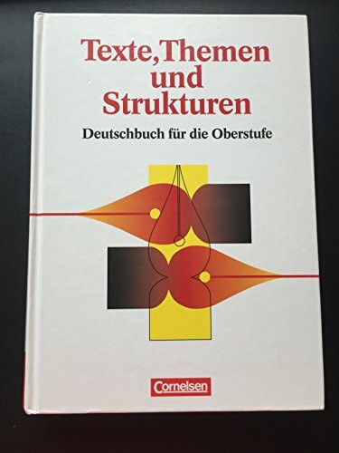 Texte, Themen und Strukturen: Deutschbuch für die Oberstufe