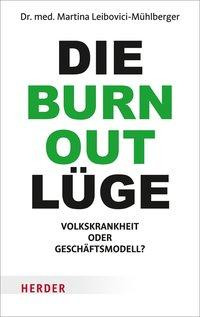 Die Burnout-Lüge