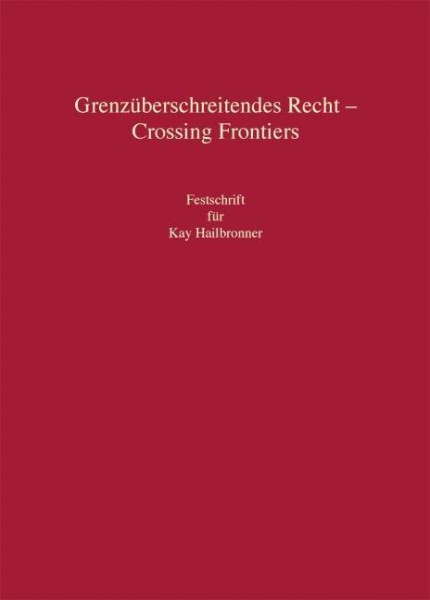 Grenzüberschreitendes Recht - Crossing Frontiers