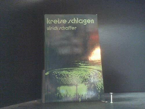 Kreise schlagen. Gedanken - Gebete - Gedichte.