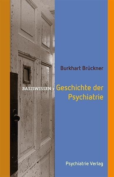 Geschichte der Psychiatrie