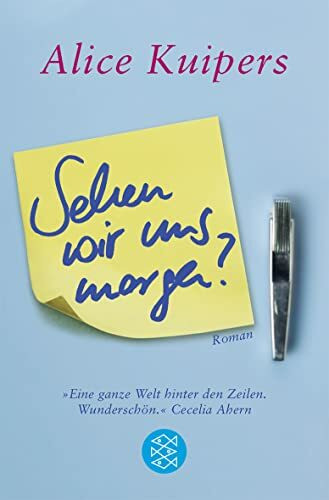 Sehen wir uns morgen?: Roman