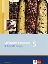 Lambacher Schweizer. 5. Schuljahr. Schülerbuch. Gymnasium. Allgemeine Ausgabe