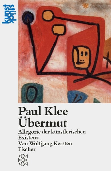 Paul Klee, Übermut : Allegorie der künstlerischen Existenz