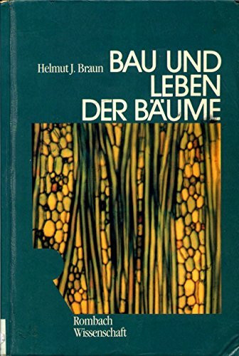 Bau und Leben der Bäume
